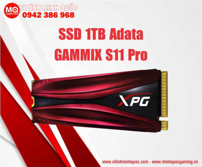 Ổ cứng SSD Adata GAMMIX S11 Pro 1TB M.2 2280 PCIe NVMe Gen 3x4 (Đọc 3500MB/s - Ghi 3000MB/s)-(AGAMMIXS11P-1TT-C )