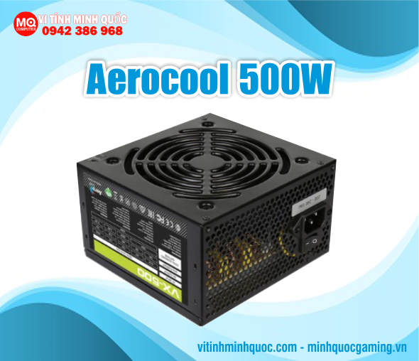 Nguồn Aerocool Plus 500W chính hãng