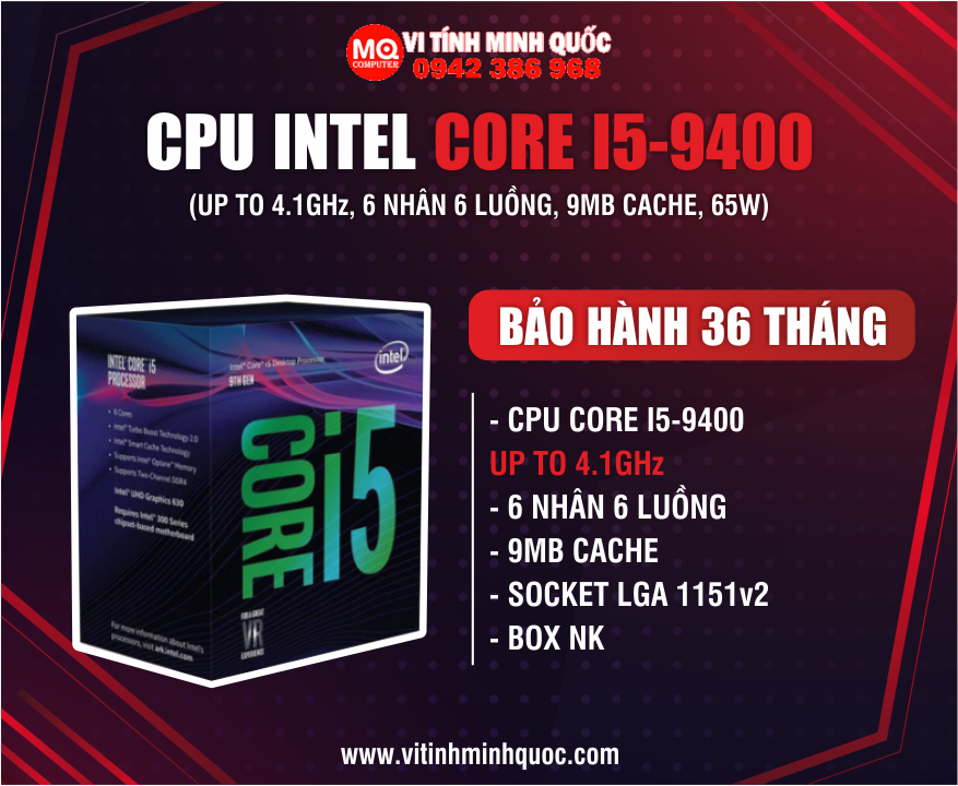 CPU Intel Core i5-9400 (2.9GHz turbo up to 4.1GHz, 6 nhân 6 luồng, 9MB Cache, 65W) BOX NK